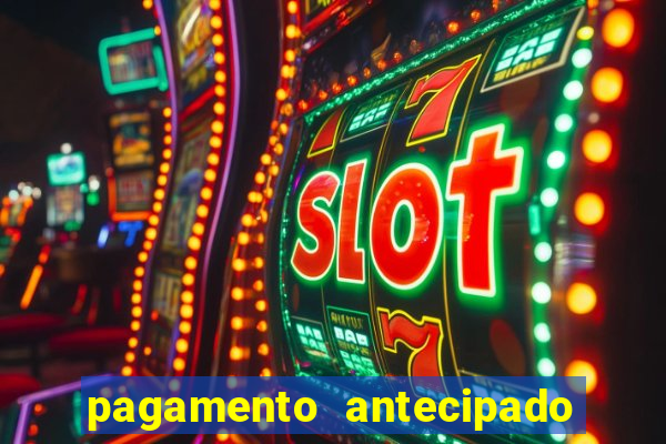 pagamento antecipado estrela bet como funciona